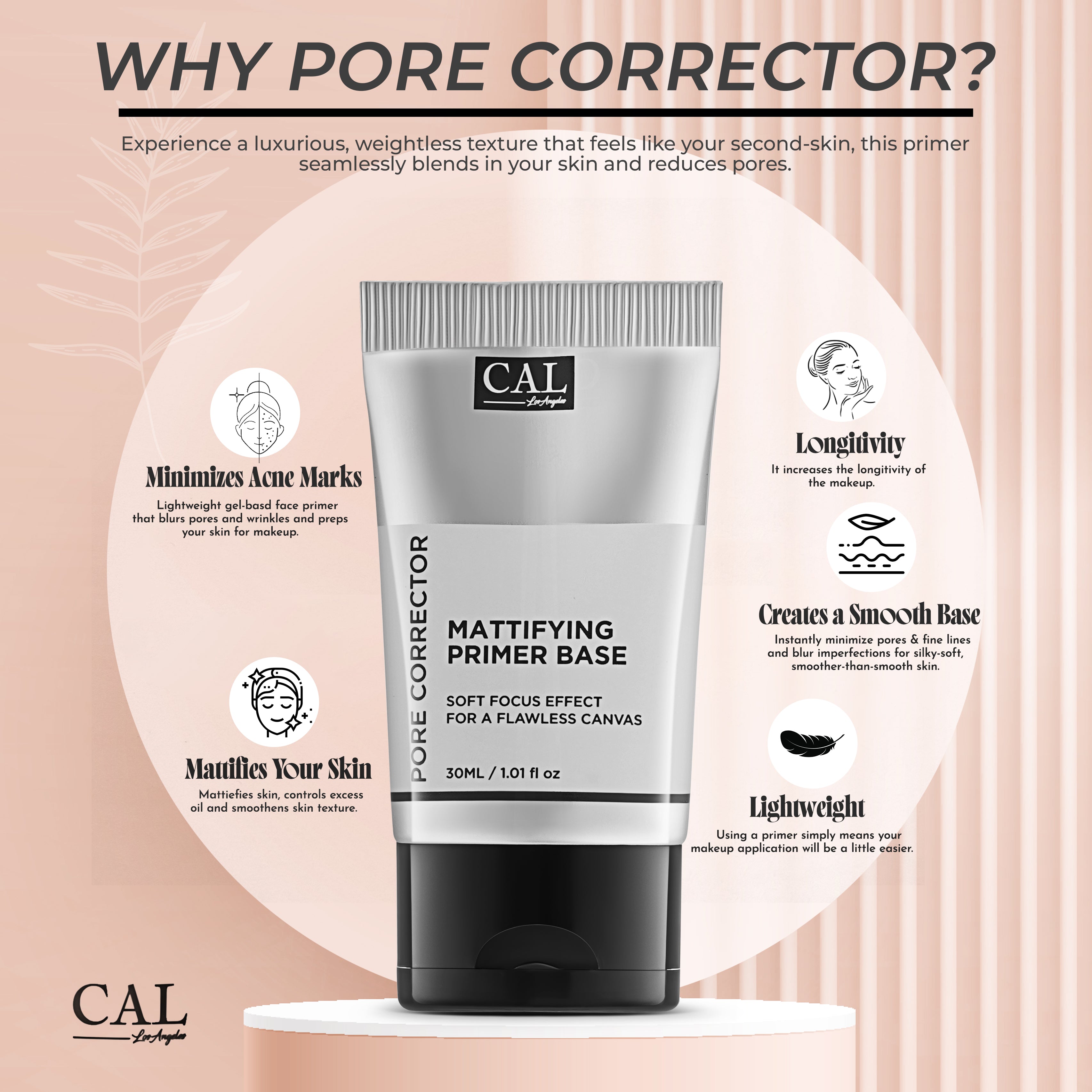 CAL Losangeles Oil Free Pore Corrector Mattifying Primer Base Long Lasting Pore Minimizer, & Long-Lasting Face Makeup Base for Oily Skin Flawless Primer - 30 ml